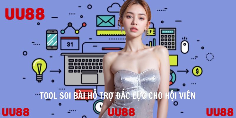 Tool soi bài hỗ trợ đắc lực cho hội viên